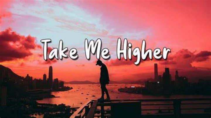 Come on take me higher lyrics