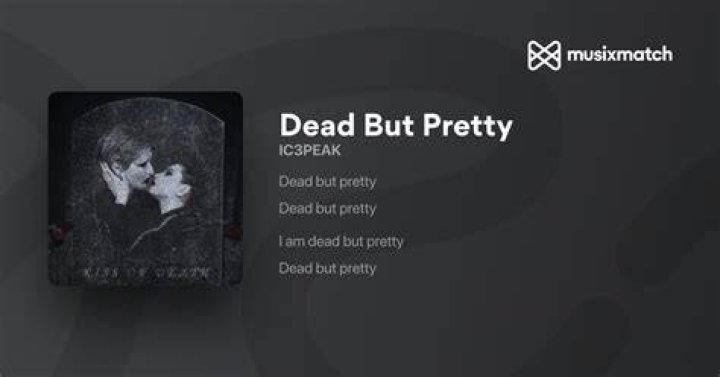Dead but pretty lyrics