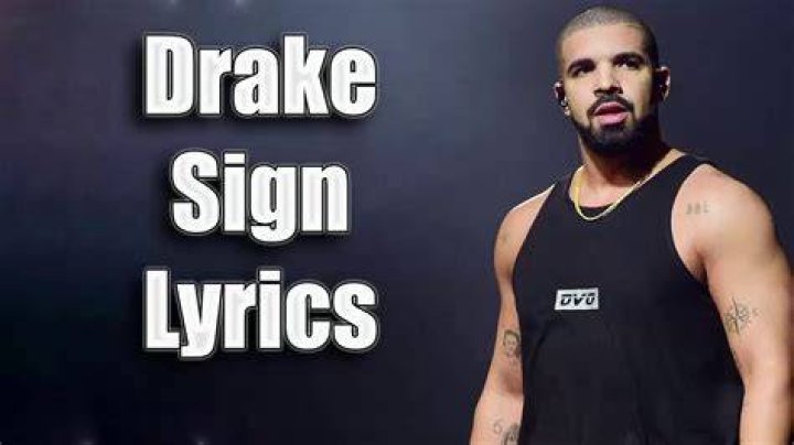 Drake Signs Lyrics