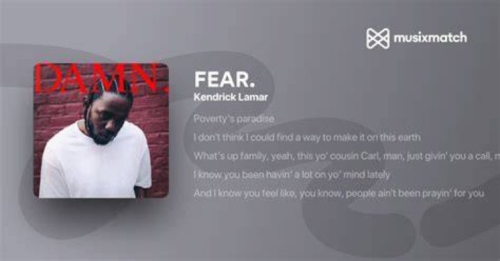 Fear kendrick lyrics