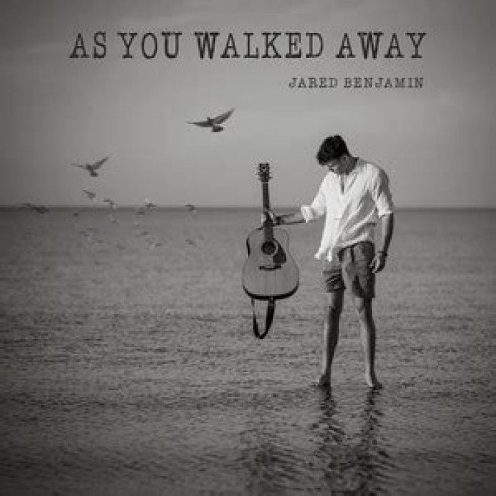 Jared benjamin as you walked away lyrics