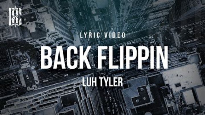 Luh tyler back flipping lyrics