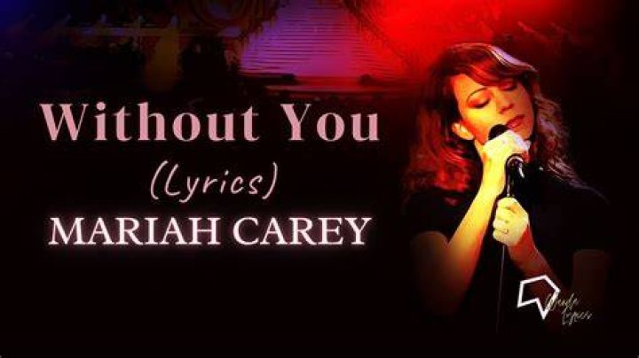 Mariah carey without you lyrics