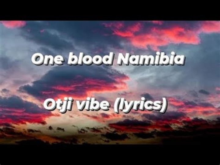 One blood namibia 2022 lyrics