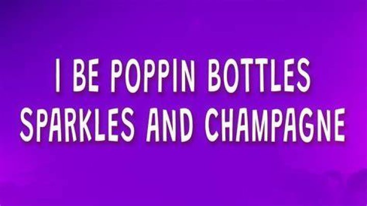 Poppin them bottles lyrics