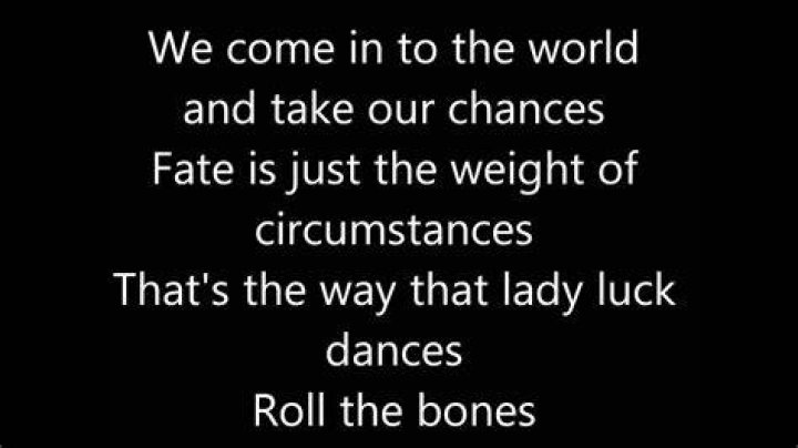 Roll them bones lyrics
