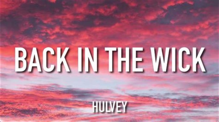 The wick lyrics