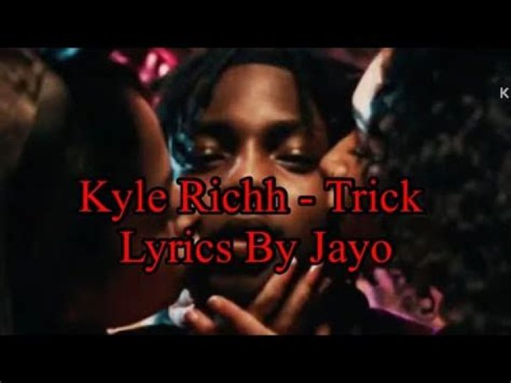 Trick kyle rich lyrics