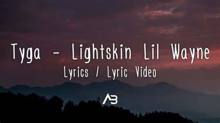 Tyga lightskin lil wayne lyrics