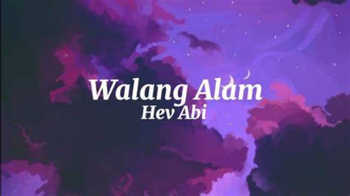 Walang alam hev ab lyrics